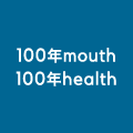 100年mouth 100年health